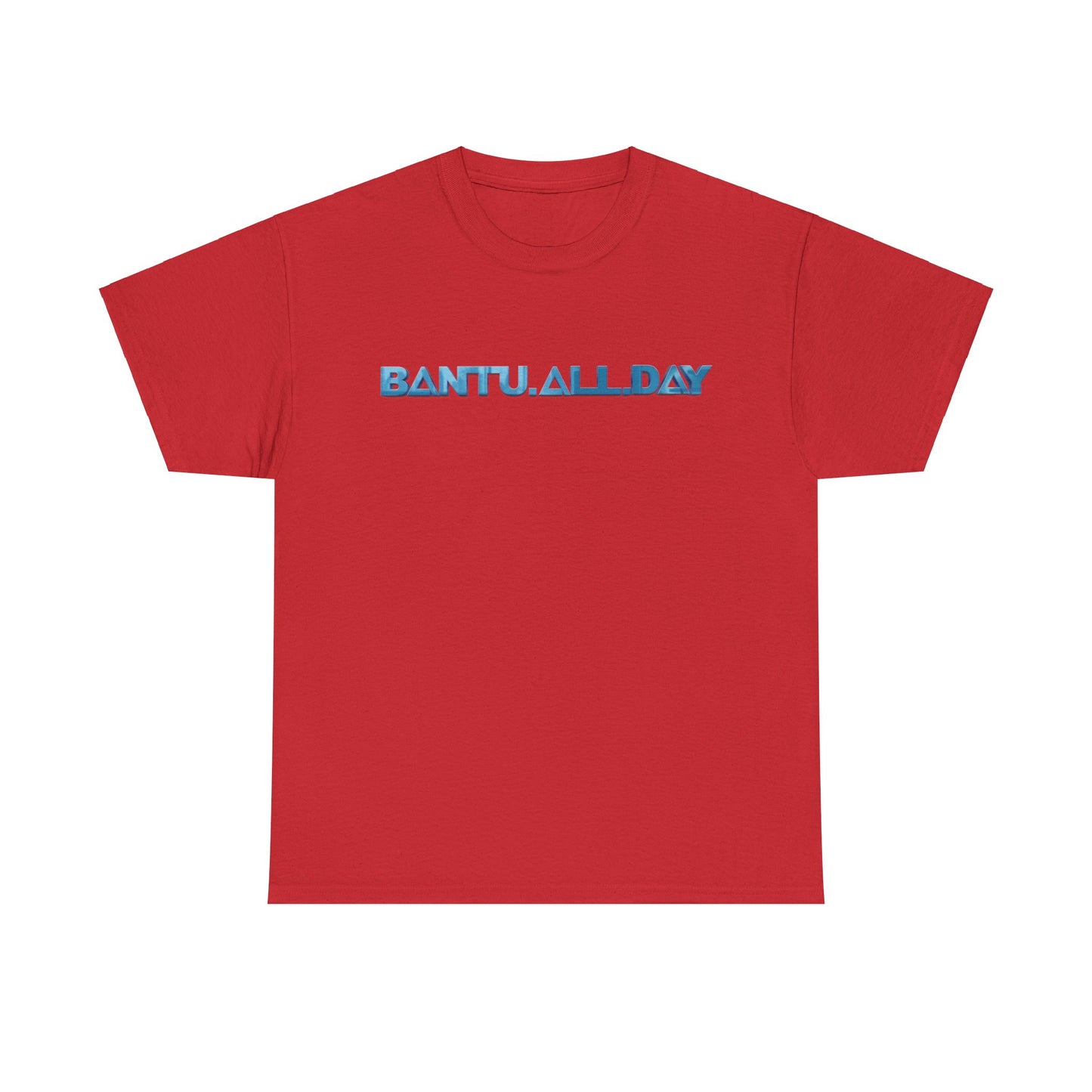 BANTU.ALL.DAY - Glossy 3D B.A.D. Simple