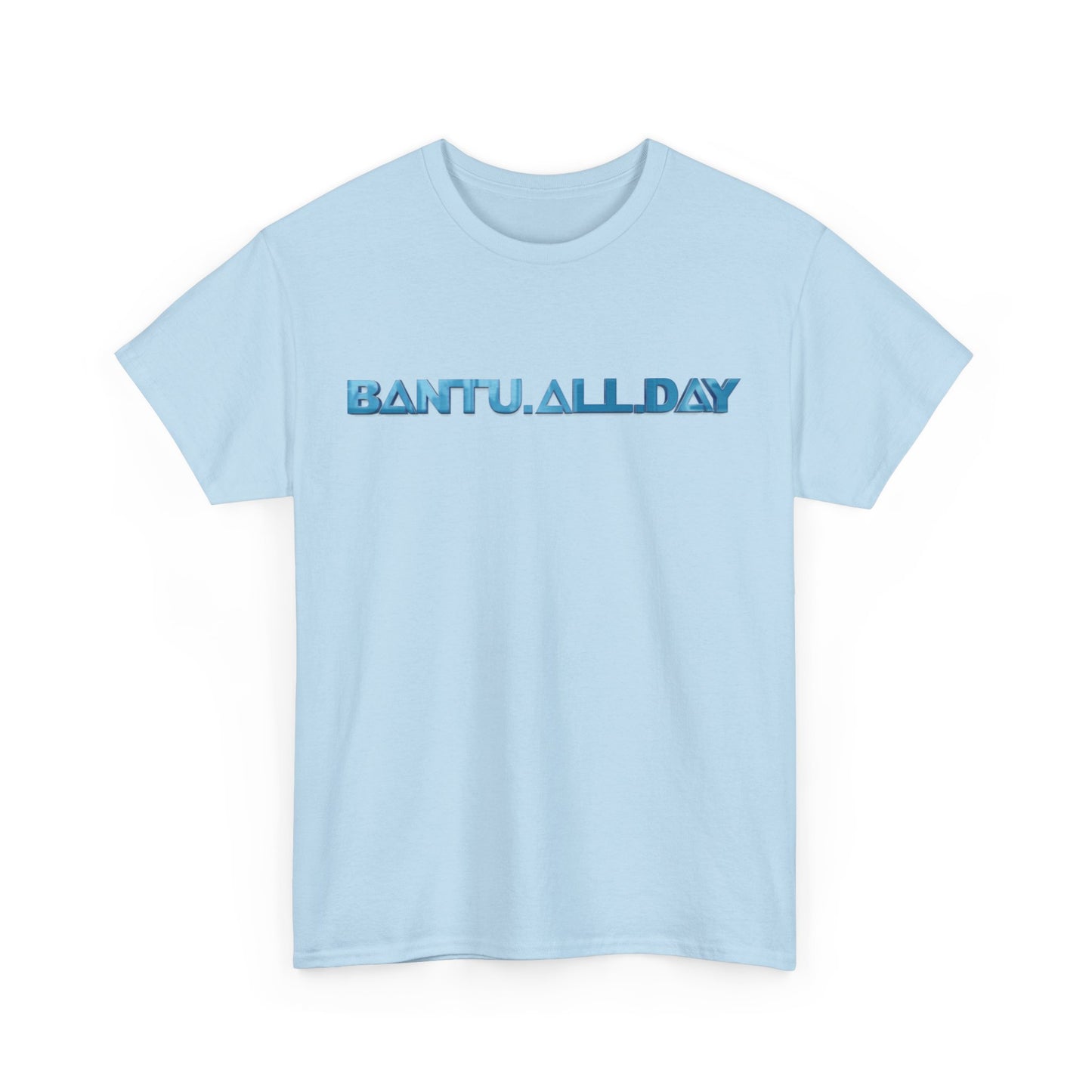 BANTU.ALL.DAY - Glossy 3D B.A.D. Simple
