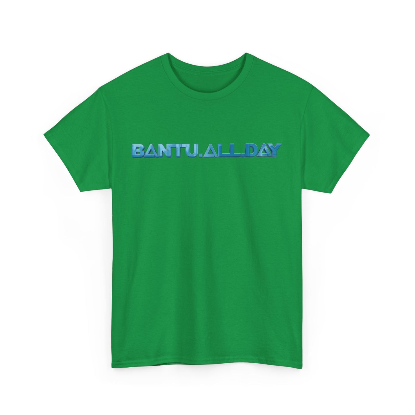 BANTU.ALL.DAY - Glossy 3D B.A.D. Simple