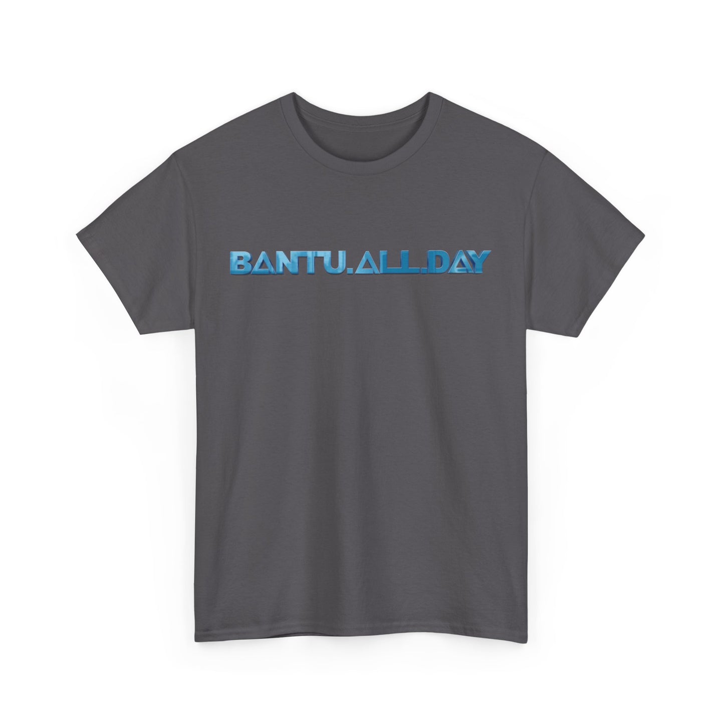 BANTU.ALL.DAY - Glossy 3D B.A.D. Simple