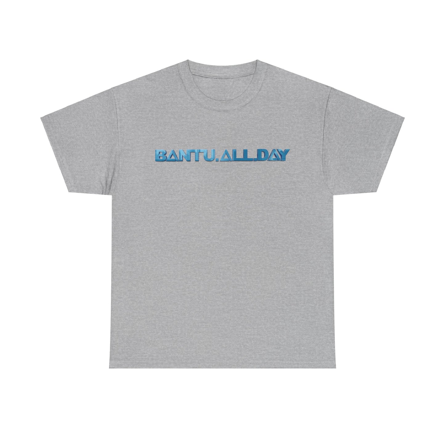 BANTU.ALL.DAY - Glossy 3D B.A.D. Simple