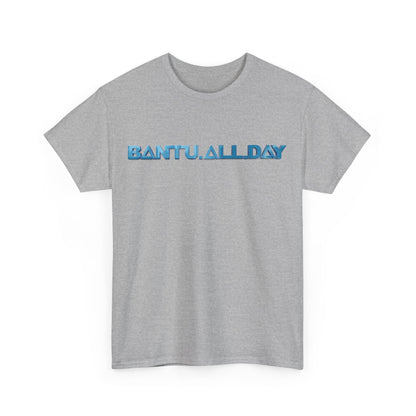 BANTU.ALL.DAY - Blue Fill B.A.D. Name