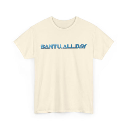 BANTU.ALL.DAY - Glossy 3D B.A.D. Simple
