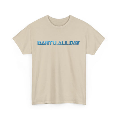 BANTU.ALL.DAY - Glossy 3D B.A.D. Simple