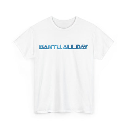 BANTU.ALL.DAY - Blue Fill B.A.D. Name