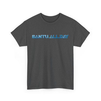 BANTU.ALL.DAY - Glossy 3D B.A.D. Simple
