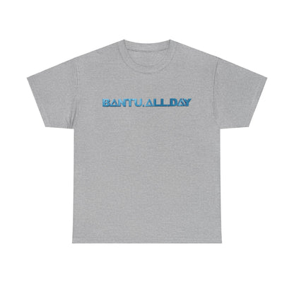 BANTU.ALL.DAY - Glossy 3D B.A.D. Simple