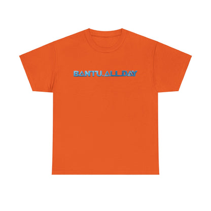BANTU.ALL.DAY - Glossy 3D B.A.D. Simple