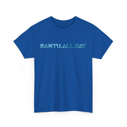 BANTU.ALL.DAY - Glossy 3D B.A.D. Simple