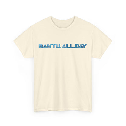 BANTU.ALL.DAY - Blue Fill B.A.D. Name