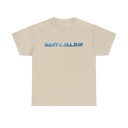 BANTU.ALL.DAY - Glossy 3D B.A.D. Simple